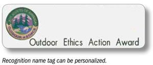 Outdoor Ethics Action Award Nametag