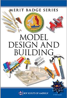 Model Design and Building Merit Badge Pamphlet
